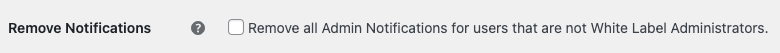 Screenshot of White Label's Remove Admin Notifications Feature