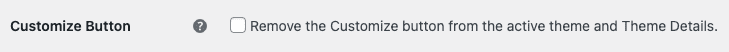Screenshot of White Label's Remove the WordPress Customize Theme Button Feature