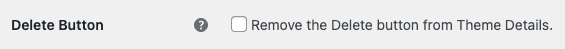 Screenshot of White Label's Remove the WordPress Delete Theme Button Feature