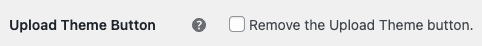 Screenshot of White Label's Remove the WordPress Upload Theme Button Feature
