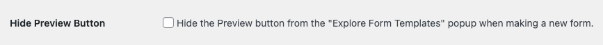 Screenshot of White Label's Hide Gravity Forms Template Preview Button Feature