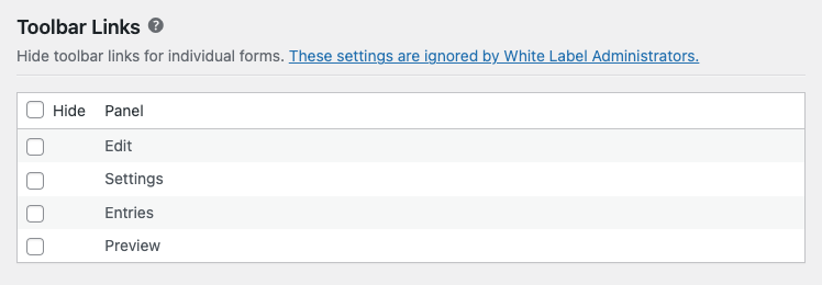 Screenshot of White Label's Hide Gravity Forms Toolbar Links Feature
